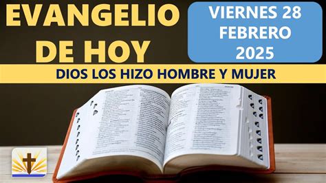 Lecturas del día de hoy Viernes 28 de Febrero de 2025 Evangelio y