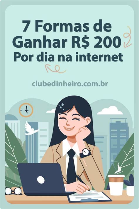 Formas De Ganhar R Por Dia Na Internet Clube Dinheiro How To