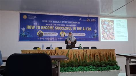 How To Become Succesful In The Ai Era Kuliah Pakar Internasional Oleh