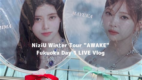 Niziu Winter Tour Awake Fukuoka Day Live Vlog Youtube