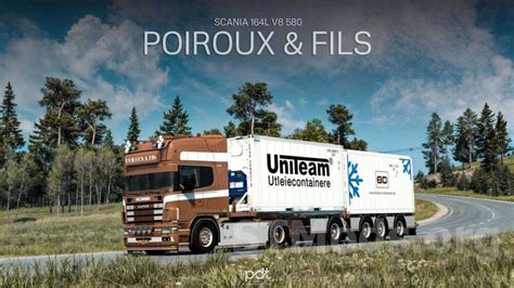 Скачать мод Scania 164L V8 580 Poiroux Fils версия 5 0 для Euro Truck