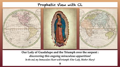 Prophetic View With Cl Our Lady Of Guadalupe A Great Sign For Our Time