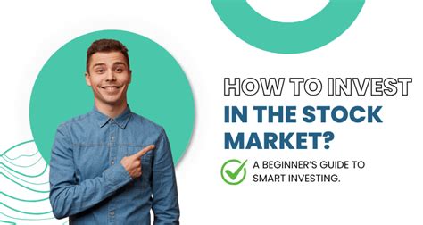 How To Invest In The Stock Market A Beginners Guide To Smart Investing