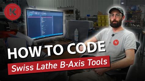 How To Code Programs To Run Swiss Lathe B Axis Tools YouTube