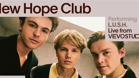 L U S H Live Performance New Hope Club Mv