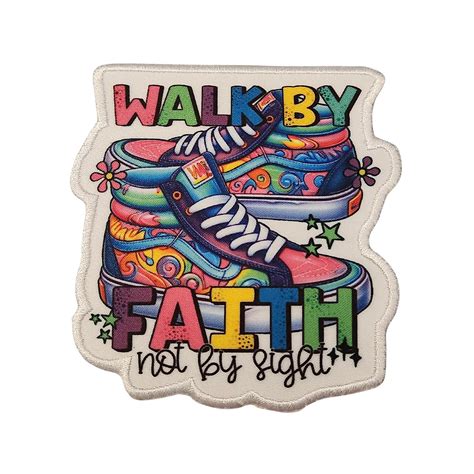 Patch Party Club ™ Size 3.5", Colorful, Walk By Faith Not By Sight ...