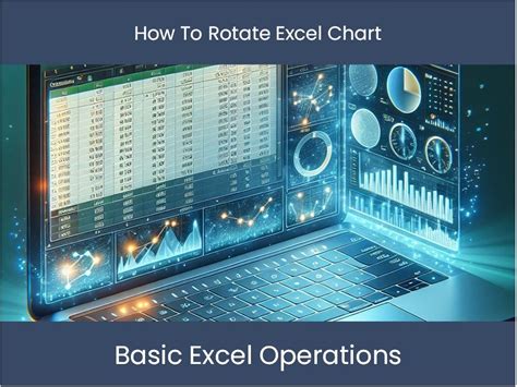 Steps To Perfectly Rotate Charts In Excel Today Excel Web