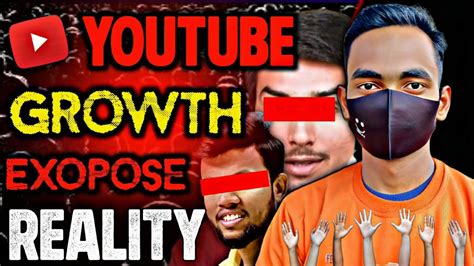 YOUTUBE GROWTH EXOPOSE REALITY How To Grow Youtube Channel In 2025