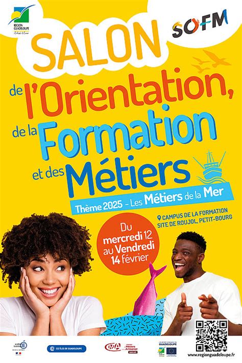 Région Guadeloupe Salon de l Orientation de la Formation et des Métiers