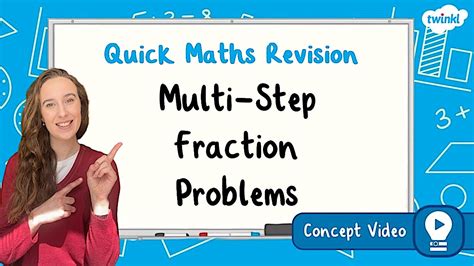 Multi Step Fraction Problems KS2 Maths Concept Video