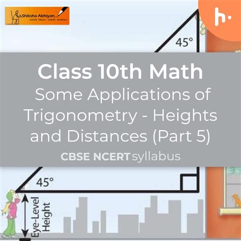 Heights And Distances Part Some Applications Of Trigonometry