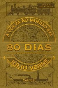 Volta Ao Mundo Em 80 Dias A Col Classicos Da Literatura Universal