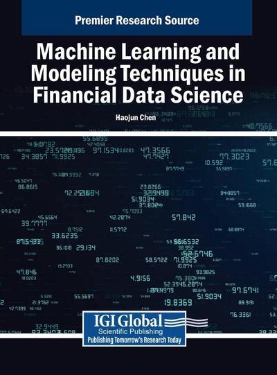 Machine Learning And Modeling Techniques In Financial Data Science