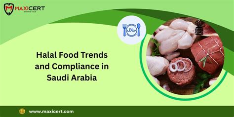 Halal Food Certification and Compliance in Saudi Arabia