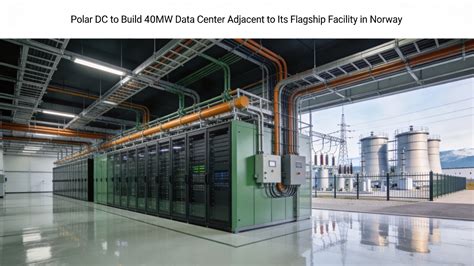 polar dc  build mw data center adjacent   flagship facility