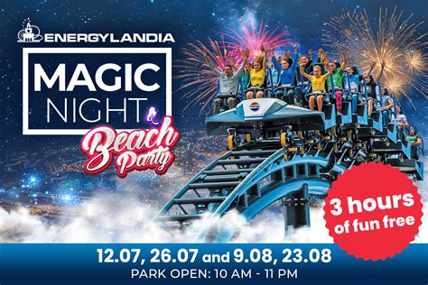 Magic Night Beach Party 26 07 ENERGYLANDIA Rodzinny Park Rozrywki