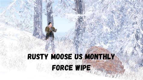 Rusty Moose US Monthly Force Wipe Rust YouTube