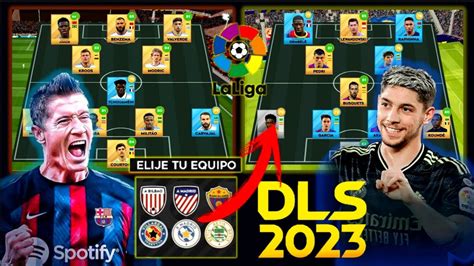 La Mejor Eleccion Nuevo Evento Con Equipos Reales Dls La Liga Youtube