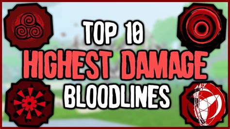 Top 10 HIGHEST DAMAGE Bloodlines In Shinobi Life 2 Shindo Life