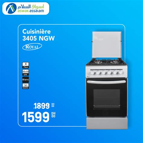 Soldes Aswak Assalam Cuisinière ROYAL 4 feux 1599Dhs