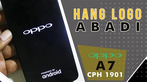 Cara Flashing Hp Oppo A7 Yang Bootloop Bandel Ii Gunakan Cara Ini Ceesss Pleng Ii Youtube