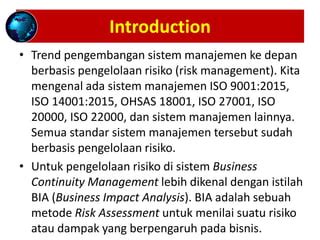 Definisi Dan Metode Business Impact Analysis BIA Dan Risk Assessment