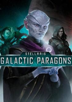 Купить Stellaris Galactic Paragons ключ PC Цена дешевле Steam