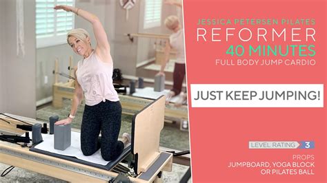 Pilates Reformer 40 Minute Jumpboard Workout Just Keep Jumping YouTube