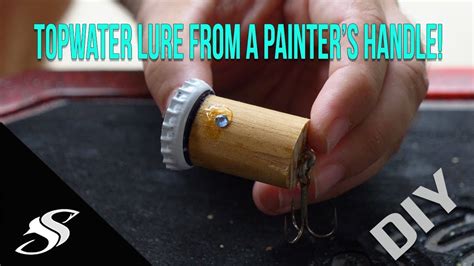 How To Make A Topwater Fishing Lure From A Painter S Handle YouTube