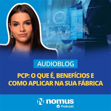 Stream Episode Audioblog Pcp O Que Benef Cios E Como Aplicar