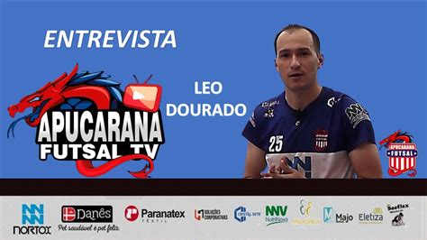 Atleta Leo Dourado Fala Sobre O Momento Do Apucarana Futsal E Fala