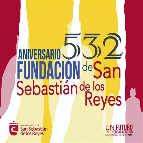 El Aniversario De La Fundaci N De San Sebasti N De Los Reyes Aunar