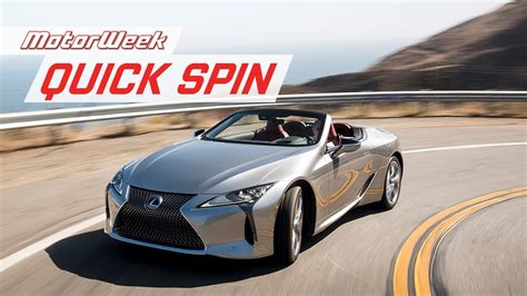 2021 Lexus LC 500 Convertible MotorWeek Quick Spin YouTube