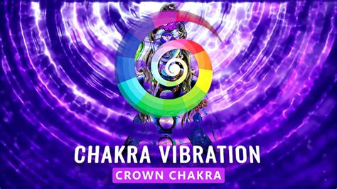 Hz Crown Chakra Connect To The Universe Let Go Of Past Trauma