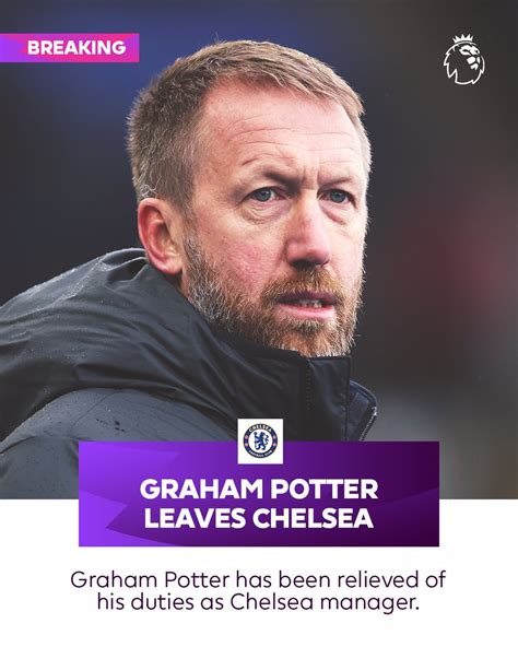 Premier League On Twitter Graham Potter Has Been Relieved Of His