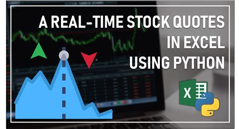 A Real Time Stock Quotes In Excel Using Python A Step By Step Guide