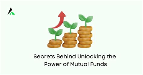 Secrets Behind Unlocking The Power Of Mutual Funds