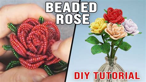 Diy Beaded Rose Tutorial How To Make French Beaded Flowers Youtube