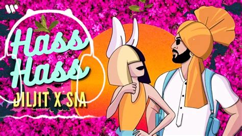 Hass Hass Official Lyrics Video Diljit X Sia Youtube