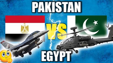 Pakistan Vs Egypt Military Power Comparison 2021 Youtube