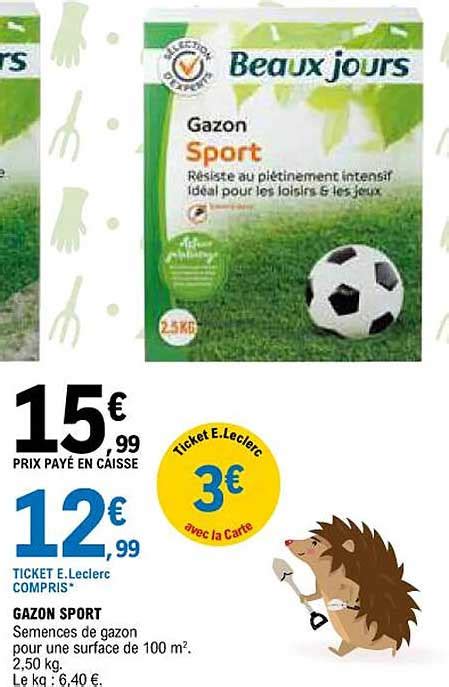 Promo Gazon Sport Beaux Jours Chez E Leclerc Icatalogue Fr