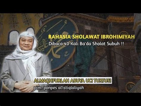 Ijazah Sholawat Ibrohimiyah Amalan Abuya Bustomi Abuya Dimyati