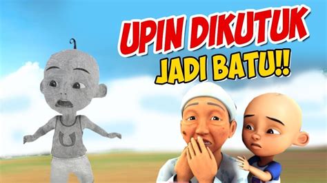 Upin Ipin Dikutuk Jadi Batu Ipin Takut Gta Lucu Youtube