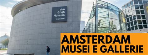 Musei Ad Amsterdam I Migliori Da Visitare Gratis Ed A Pagamento