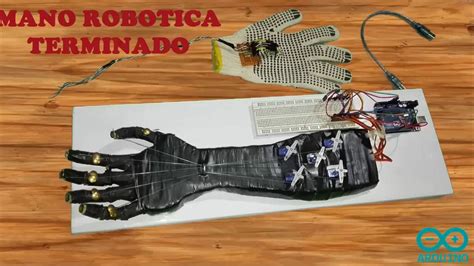 MANO ROBOTICA Mano Robotica Manos Arduino