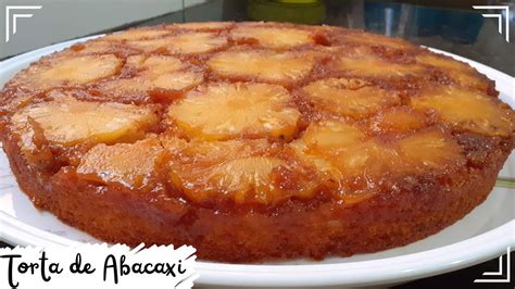 Torta De Abacaxi Simples R Pida E Deliciosa Receitas Da Kak Youtube