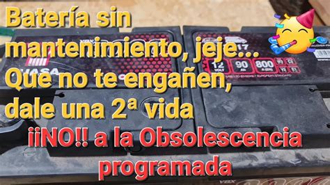 Consejos para Abrir una Batería de Coche sin Mantenimiento Descubre