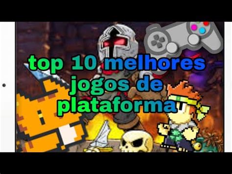 Top 10 Melhores Jogos De Plataforma YouTube