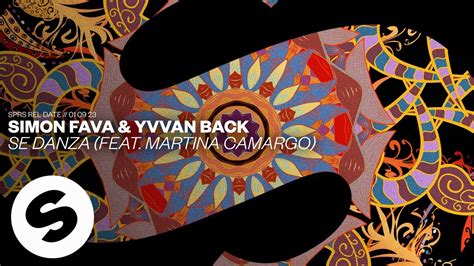 Simon Fava Yvvan Back Se Danza Feat Martina Camargo Official