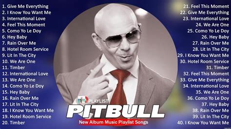 The Best Of Pitbull Songs New Album Pitbull Greatest Hits Full